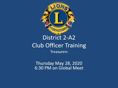 Club Treasurer Training May 28 Club Treasurer Training May 28