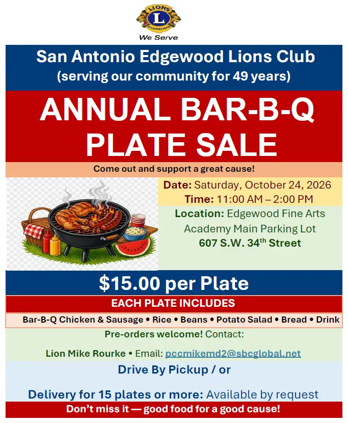 San Antonio Edgewood Lions Club – Annual BBQ Plate Sale
